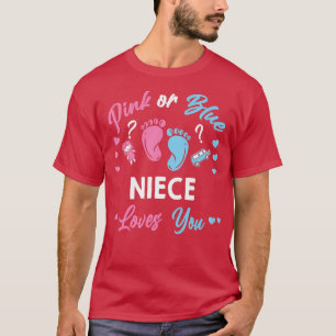 Rosa oder blaue Nichte Lieben, die Sie Geschlecht T-Shirt