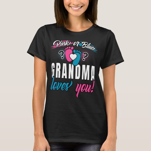 Rosa oder blaue Oma Lieben Sie Zukunft Granny Gend T-Shirt (Vorderseite)