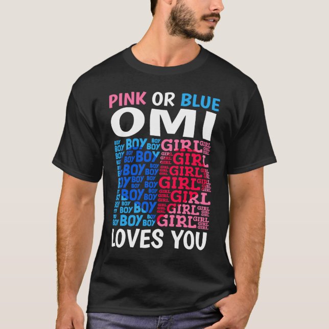 Rosa oder blaue Omi Lieben, die Sie Geschlecht zei T-Shirt (Vorderseite)