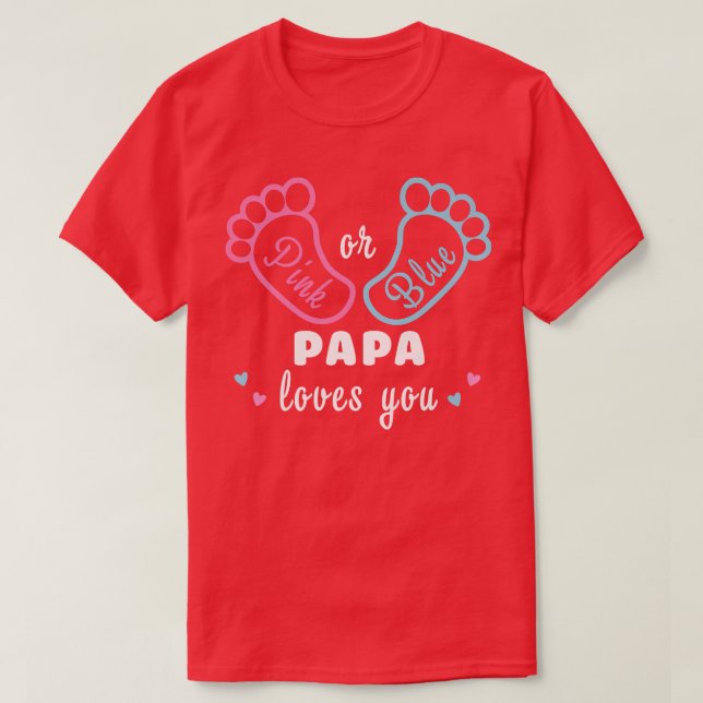 Rosa oder blaue Papa-Lieben, die Sie Geschlecht ze T-Shirt (Design vorne)
