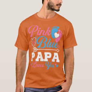 Rosa oder blaue Papa-Lieben, die Sie Geschlecht ze T-Shirt