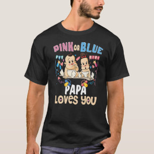Rosa oder blaue Papa Lieben Ihr bester Vater je Fa T-Shirt