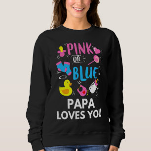 Rosa oder blaue Papa-Lieben Sie Geschlecht zeigen Sweatshirt