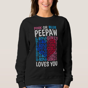 Rosa oder blaue Peepaw-Lieben, die Sie Geschlecht Sweatshirt