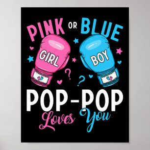 Rosa oder blaue Pop-Pop-Lieben, die Sie Boxing Gen Poster