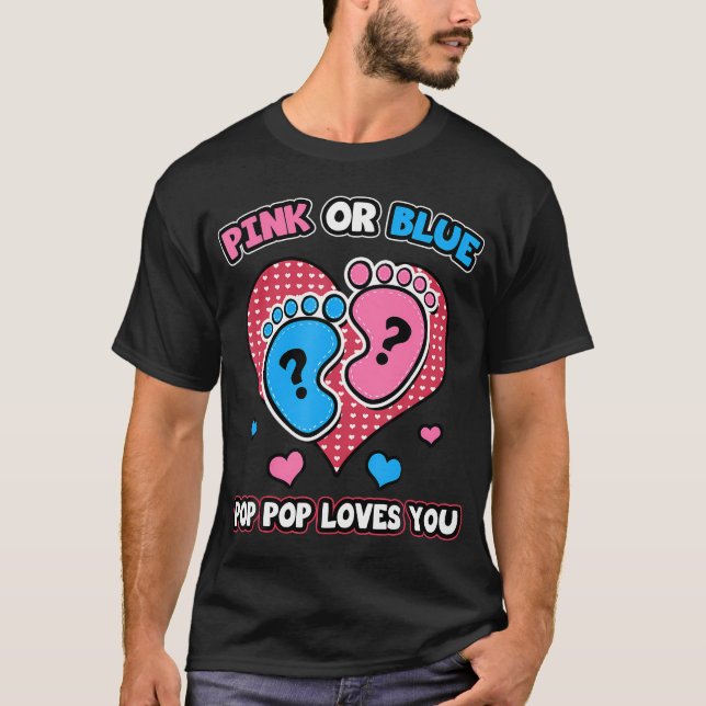 Rosa oder blaue Pop Pop Lieben Sie Geschlecht offe T-Shirt (Vorderseite)