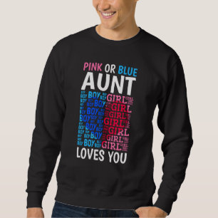Rosa oder blaue Tante Lieben, die Sie Geschlecht z Sweatshirt