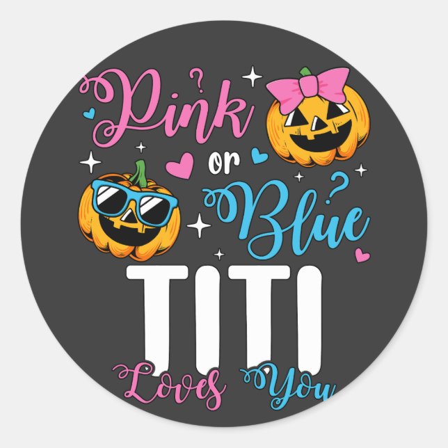 Rosa oder blaue Titi Lieben Sie Pumpkin Baby Runder Aufkleber (Vorderseite)
