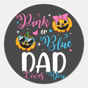 Rosa oder blaue Vater-Lieben, die Sie Pumpkin Baby Runder Aufkleber