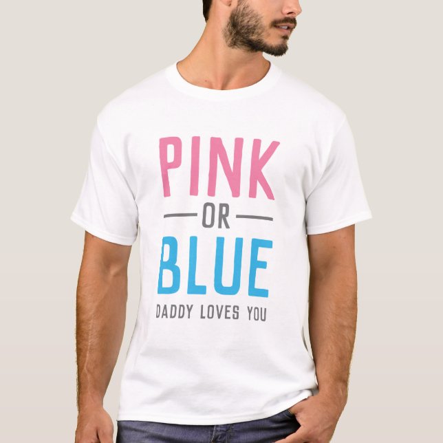 Rosa oder blaue Vati-Lieben, die Sie T-Shirt (Vorderseite)