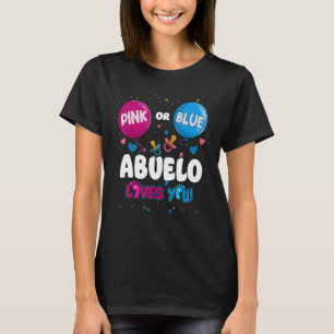 Rosa oder blauer Ballon Abuelo Lieben Sie Geschlec T-Shirt