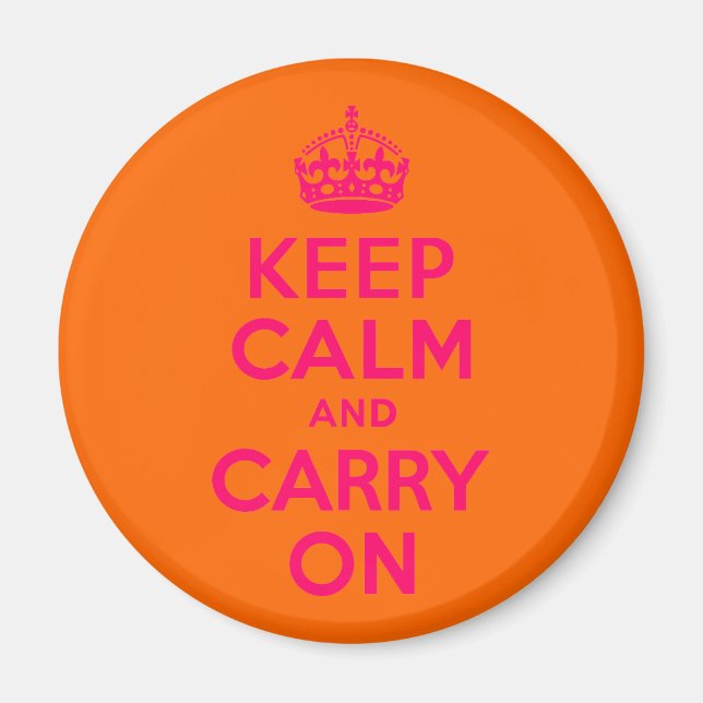 Rosa Orange Ruhe bewahren und weiter tragen Magnet (Vorne)