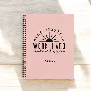 Rosa positives Motivationsmantra mit beliebigem Na Notizbuch