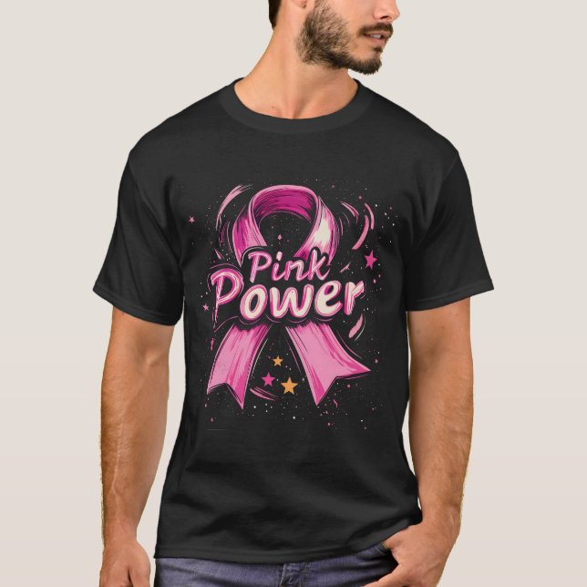 Rosa Power Brustkrebs Bewusstsein T-Shirt (Vorderseite)