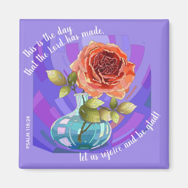 Rosa Rosa in Vase, w Vers von Psalm 118:24 Magnet (Vorne)