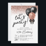 Rosa Rose Gold Black Glitzer Ballon Geburtstag Einladung<br><div class="desc">Glam Blush Pink Rose Gold Black Glitzer Ballon Let's Party Geburtstagseinladung</div>