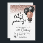 Rosa Rose Gold Black Glitzer Ballon Geburtstag Einladung<br><div class="desc">Glam Blush Pink Rose Gold Black Glitzer Ballon Let's Party Geburtstagseinladung</div>