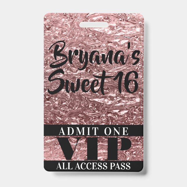 Rosa Rose Gold Chrome Shine Sweet 16 VIP Pass Ausweis (Vorderseite)
