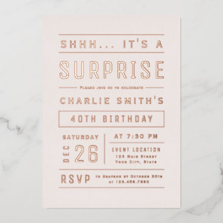 Rosa Rose Gold Moderne Typografie Überraschung Geb Folieneinladung