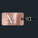 Rosa Rose Gold Pinsel Metal Script Monogram Niedli Gepäckanhänger<br><div class="desc">Rosa Rose Gold Pinselmetall Monogram Niedliche Tag Tag</div>