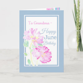 Rosa Roses June Birthday Card für Oma Karte