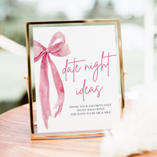 Rosa Schleifen-Braut-Date-Night-Ideen-Schild Poster