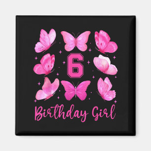 Rosa Schmetterling 6. Geburtstag Mädchen Coquette Magnet