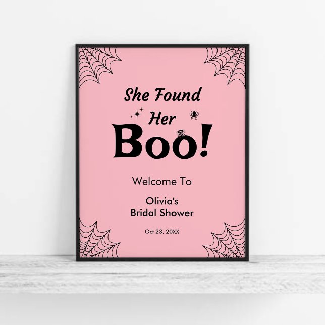 Rosa Sie fand ihr Brautparty zu Halloween Poster (Pink She Found Her Boo Halloween Bridal Shower Welcome Sign   )