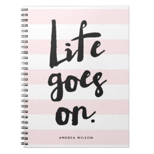 Rosa Streifen Das Leben geht über die Kalligraph Notizblock