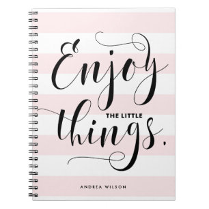 Rosa Streifen   Genießen Sie die kleinen Dinge Kal Notizblock