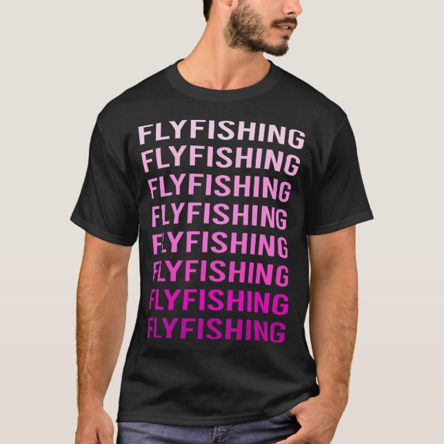 Rosa Text Fliegenfischen T-Shirt (Vorderseite)