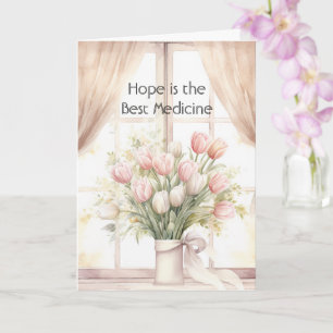 Rosa Tulpen Blumen Hoffnung ist die beste Medizin Karte