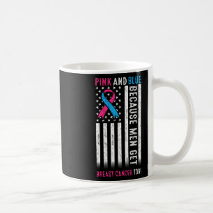 Rosa und blau, weil Männer zu uns Brustkrebs bekom Kaffeetasse