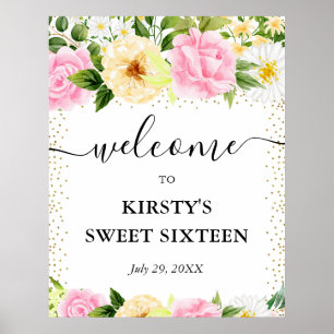 Rosa und gelbe Blumen Sweet 16 Willkommen Poster
