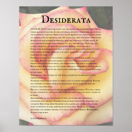 Rosa und Gelbe Rose und Desiderata Gedicht Poster