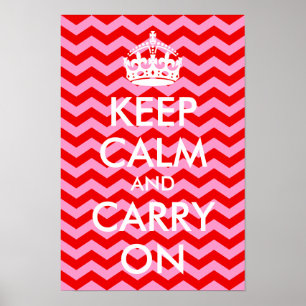 Rosa und roter Keep Calm and Carry On Druck Poster