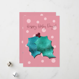 Rosa und Türkis Frohe Holly-Tage! Feiertagskarte