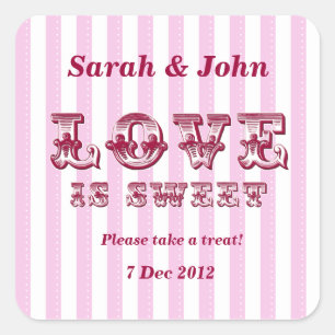 Rosa und weiße Love is sweet Candy Buffet Aufklebe Quadratischer Aufkleber