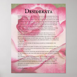 Rosa und Weiße Rose und Desiderata Gedicht Poster