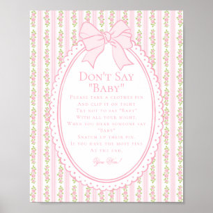 Rosa Vintage Fancy Floral Sag nicht Baby Spiel Poster
