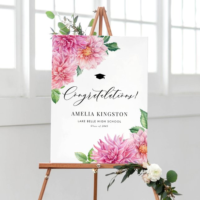 Rosa Wasserfarben-Dahlie Gratulation Abschluss Poster (Congratulations to the graduate! Botanical graduation welcome sign showing watercolor pink dahlias.)
