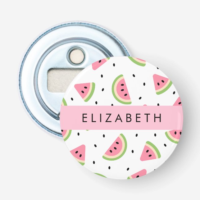 Rosa Wassermelonen, Wassermelonen, Ihr Name Flaschenöffner (Vorderseite)