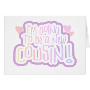 Rosa werde ich ein Cousin sein