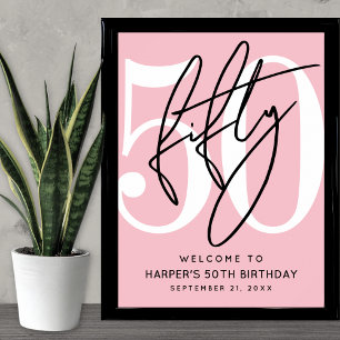 Rosa Willkommensschild zum 50. Geburtstagsparty Poster
