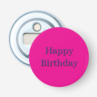 Rosafarbener Flaschenöffner - Alles Gute zum Gebur