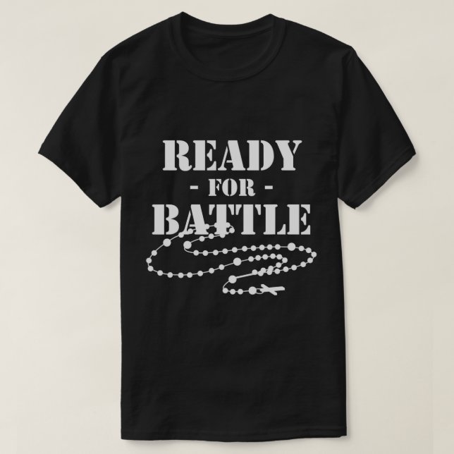 Rosary Warrior Bereit für die Schlacht von Lepanto T-Shirt (Design vorne)