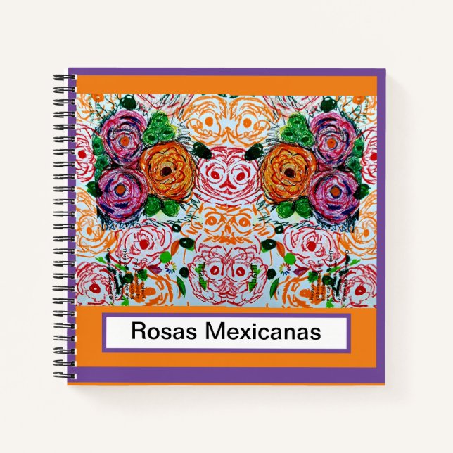Rosas Mexicanas Notizbuch (Vorderseite)