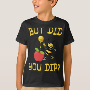 Rosch Haschana, aber hast du Honig getaucht, jüdis T-Shirt