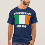 Roscommon, Irland mit irischer Flagge T-Shirt<br><div class="desc">Roscommon,  Irland mit irischer Flagge</div>