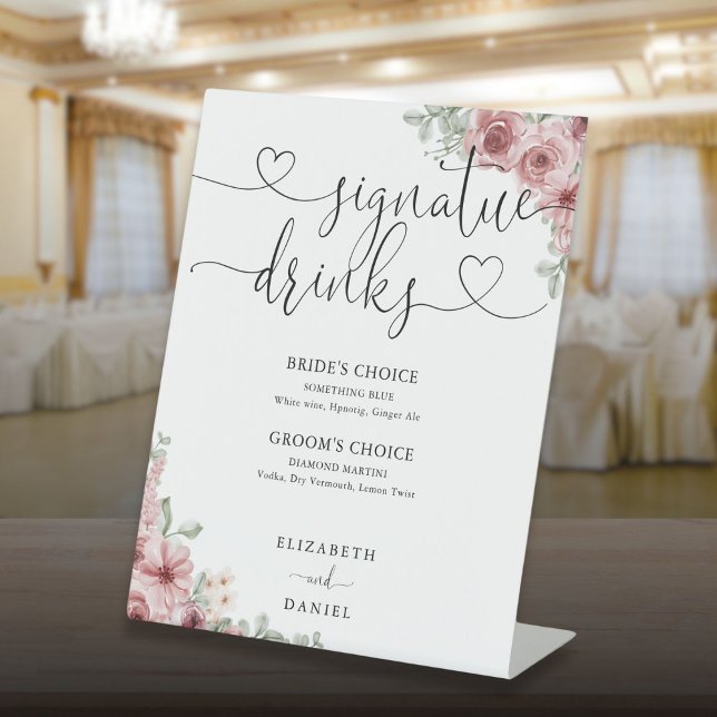 Rose Blumenzitat Hochzeitssignatur Getränke Sockelschild (Roses Floral Heart Script Wedding Signature Drinks Pedestal Sign)
